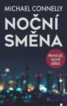 Noční směna - Michael Connelly