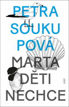 Marta děti nechce, 2. vydání - Petra Soukupová