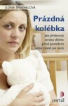 Prázdná kolébka - Ilona Špaňhelová