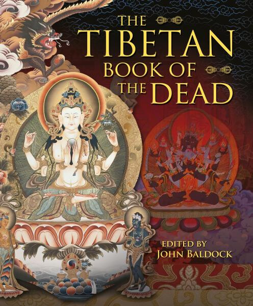 Tibetan Book of the Dead - John Baldock