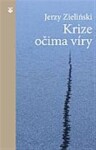 Krize očima víry Jerzy Zieliński