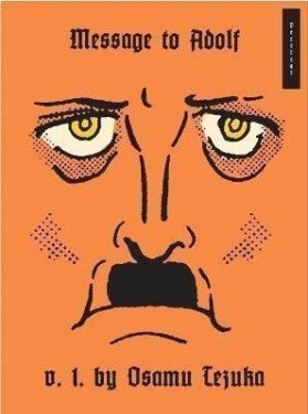 Message To Adolf 1 - Osamu Tezuka