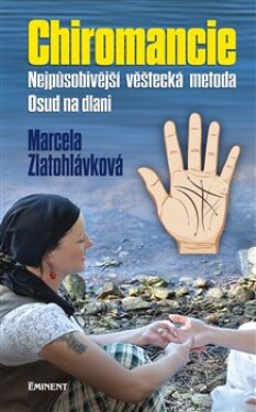 Chiromancie Marcela Zlatohlávková