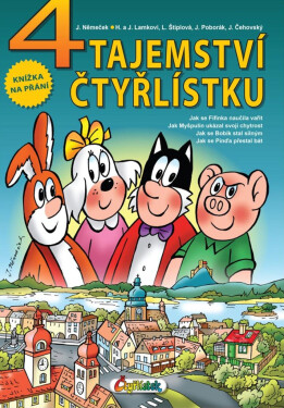 4 Tajemství Čtyřlístku - Jaroslav Němeček
