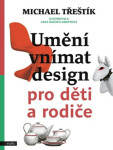 Umění vnímat design pro děti rodiče