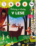 Počúvaj a hľadaj V lese