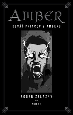 Kroniky Amberu 1 - Roger Zelazny