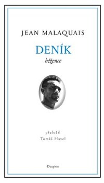 Deník běžence Jean Malaquais