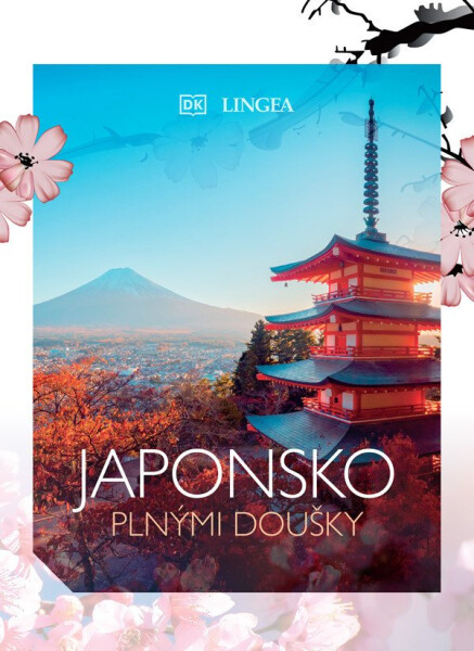 Japonsko plnými doušky - kolektiv autorů