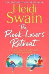The Book-Lovers´ Retreat: the perfect summer getaway - Heidi Swain
