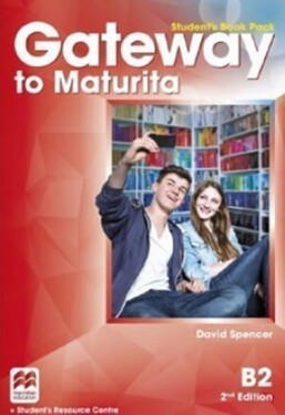 Gateway to Maturita B2 Student´s Book Pack,2nd Edition David Spencer