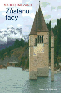 Zůstanu tady - Marco Balzano