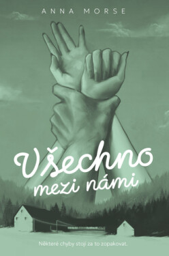 Všechno mezi námi - Anna Morse