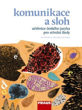 Pro Komunikace sloh