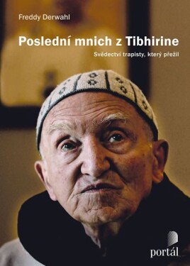 Poslední mnich Tibhirine