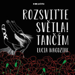 Rozsviťte světla! Tančím - Lucia Magdziak - e-kniha