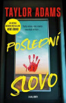 Poslední slovo (poškozené) - Taylor Adams