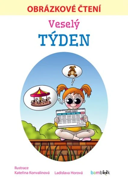E-kniha: Veselý týden - Obrázkové čtení od Horová Ladislava