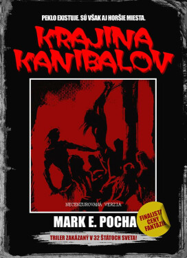Krajina kanibalov - Mark E. Pocha