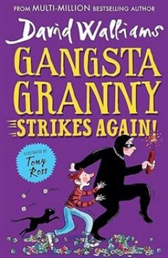 Gangsta Granny: Strikes again! David Walliams