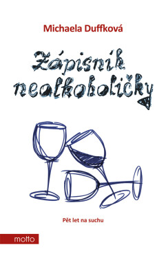 Zápisník nealkoholičky - Radkin Honzák, Michaela Duffková