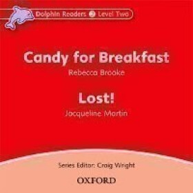 Dolphin Readers 2 Candy for Breakfast / Lost Kitten Audio CD - Rebecca Brooke