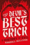 The Devil´s Best Trick - Randall Sullivan