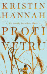 Proti vetru - Kristin Hannahová - e-kniha