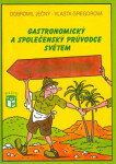 Gastronomický společenský průvodce světem Afrika Asie