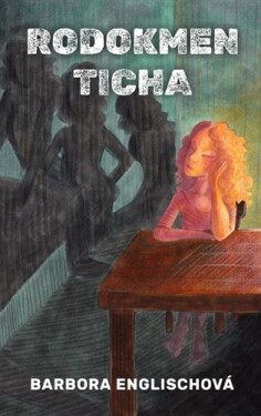 Rodokmen ticha - Barbora Englischová