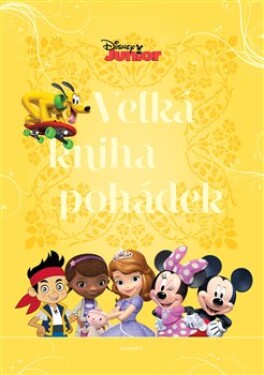 Disney Junior Velká kniha pohádek