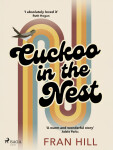 Cuckoo in the Nest - Fran Hill