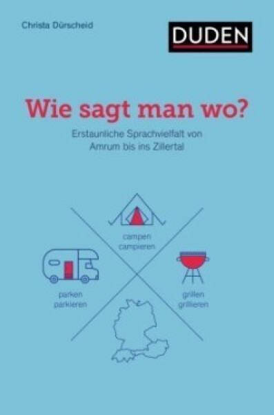 Wie sagt man wo? - Durscheid, Christa