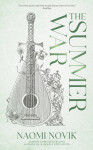 Summer War , Naomi Novik Hb - Naomi Novik
