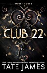 Club 22 Tate James