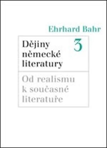 Dějiny německé literatury Ehrhard Bahr