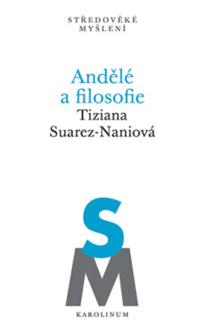 Andělé a filosofie - Suarez, Tiziana Naniová - e-kniha