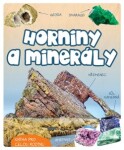 Horniny a minerály - Kniha pro celou rodinu - Radosław Żbikowski