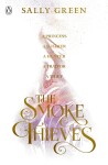 The Smoke Thieves