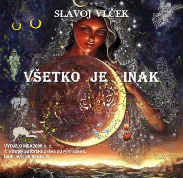 Všetko je inak - Slavoj Vlček
