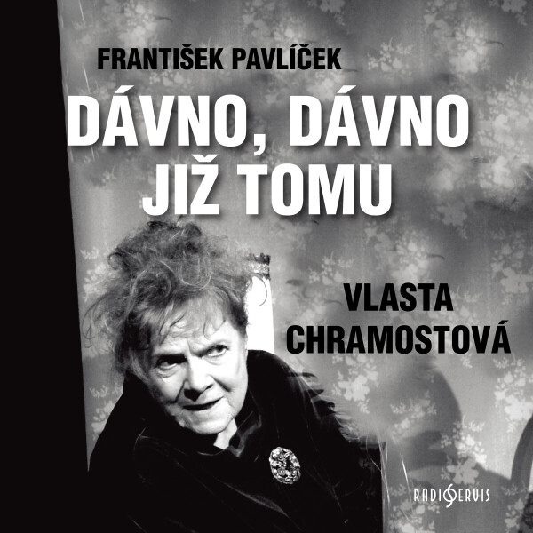 Dávno, dávno již tomu - František Pavlíček - audiokniha