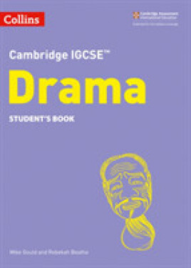 Cambridge IGCSE Drama Student's Book (2nd Edition) - Beattie Rebekah; Gould, Mike