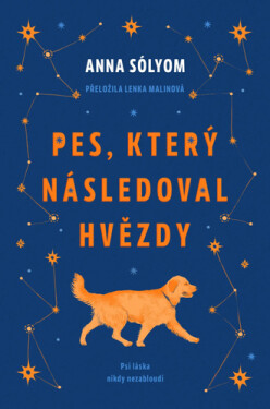 Pes, který následoval hvězdy - Anna Sólyom