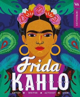 V&A Introduces - Frida Kahlo - kolektiv autorů