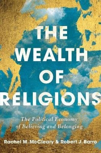 Wealth of Religions - Robert J Barro