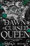 Dawn of the Cursed Queen