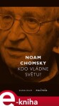 Kdo vládne světu? Noam Chomsky