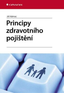 Principy zdravotního pojištění - Jiří Němec - e-kniha