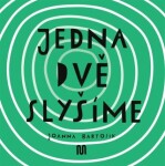 Jedna, dvě Slyšíme Joanna Bartosik