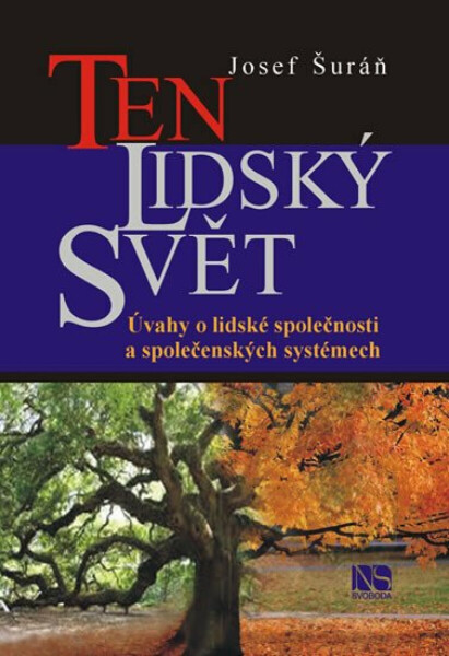 Ten lidský svět (poškozená) - Josef Šuráň